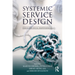 Systemic Service Design