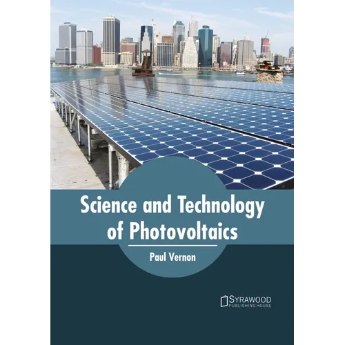 Science and Technology of Photovoltaics