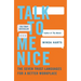 Talk to Me Nice: The Seven Trust Languages for a Better Workplace