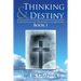 Thinking & Destiny: Chronicles of Thoughts Completed: Book 1