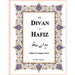 The Divan of Hafiz: Edition of Complete Poetry