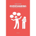 How To Stop Oversharing: The Ultimate Guide On How To Stop Being A Talkative