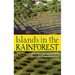 Islands in the Rainforest: Landscape Management in Pre-Columbian Amazonia