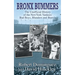 Bronx Bummers - An Unofficial History of the New York Yankees' Bad Boys, Blunders and Brawls