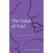 The Value of You!: Your New Journey Awaits...
