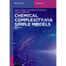 Chemical Complexity Via Simple Models: Modelics