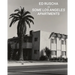 Ed Ruscha and Some Los Angeles Apartments