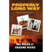 Properly Long Way: Our Story