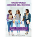 Wood World Missions Bible School: Staff Handbook - WWMBS Curriculum and Teachings Notes