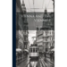 Vienna And The Viennese