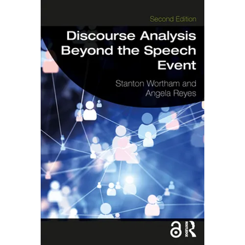Discourse Analysis Beyond the Speech Event