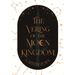 The Veiling of the Moon Kingdom