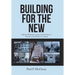 Building for the New: Bolivian Methodism and the Last Ten Years of Transition from Mission to Church