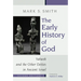 The Early History of God: Yahweh and the Other Deities in Ancient Israel