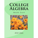 College Algebra: Made Easy