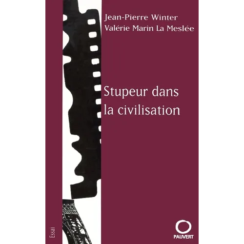 Stupeur dans la civilisation