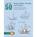 Draw 50 Boats, Ships, Trucks, and Trains