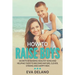 How to Raise Boys: Secrets of Raising Healthy Sons and Helping Them to Become Mature, Clever, Strong and Happy Men