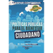 Políticas Públicas para el Bienestar Ciudadano: Gestionar desde la ternura