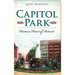 Capitol Park: Historic Heart of Detroit