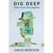 Dig Deep: Tales from the Depths