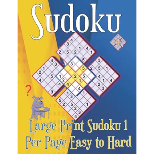 Large Print Sudoku 1 Per Page Easy to Hard: Sudoku puzzle book for adults