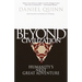 Beyond Civilization: Humanity's Next Great Adventure