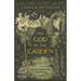 The God of the Garden: Thoughts on Creation, Culture, and the Kingdom