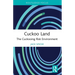 Cuckoo Land: The Cuckooing Risk Environment