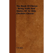 The Book of Cheese - Being Traits and Stories of 'ye Olde Cheshire Cheese'