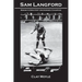 Sam Langford: Boxing's Greatest Uncrowned Champion