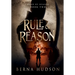 Rule of Reason: Hand of Reason, Book Two