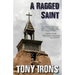 A Ragged Saint