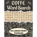 Coffe Word Search 50 Large Print Puzzles: The Best Birthday Gift For Coffee Lovers