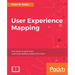 User Experience Mapping: Enhance UX with User Story Map, Journey Map and Diagrams