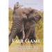 Fair Game: A Hidden History of the Kruger National Park