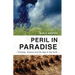 Peril in Paradise: Theology, Science, and the Age of the Earth