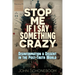 Stop Me If I Say Something Crazy: Disinformation and Dissent in the Post-Truth World