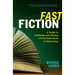 Fast Fiction: A Guide to Outlining and Writing a First-Draft Novel in Thirty Days