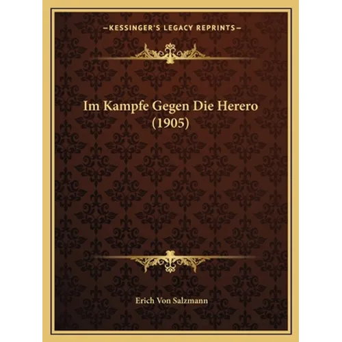 Im Kampfe Gegen Die Herero (1905)