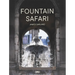 Fountain Safari