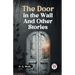 The Door in the Wall and Other Stories