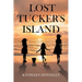 Lost Tucker's Island