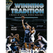 The Winning Tradition: A History of Kentucky Wildcat Basketball