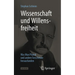 Wissenschaft Und Willensfreiheit: Was Max Planck Und Andere Forschende Herausfanden
