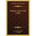 Malabar And Its Folk (1900)