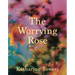 The Worrying Rose