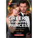 Greek's Kidnapped Princess
