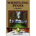 Whistling Pines: a Mystery