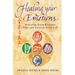 Healing Your Emotions: Discover your five element type and change your life